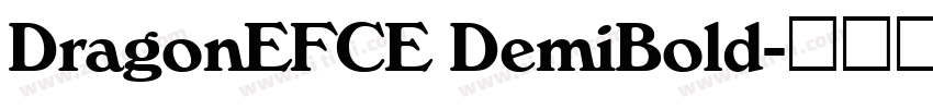 DragonEFCE DemiBold字体转换